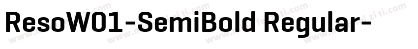 ResoW01-SemiBold Regular字体转换